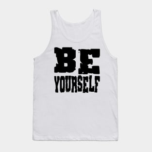 Be Yourself Inspirational Quote Anime Tank Top